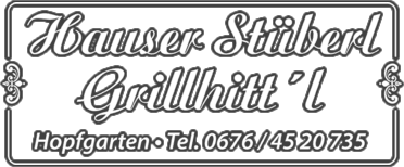 Hauser Stüberl - Grillhitt´l